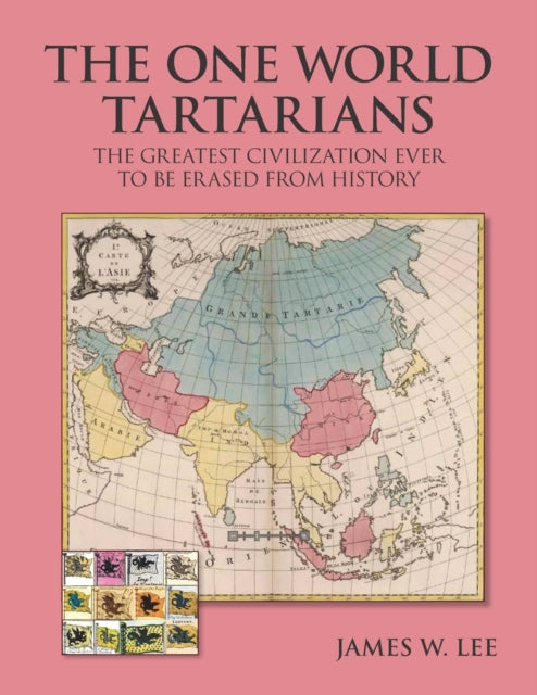 The One World Tartarians (black And Whit By Lee, James W.