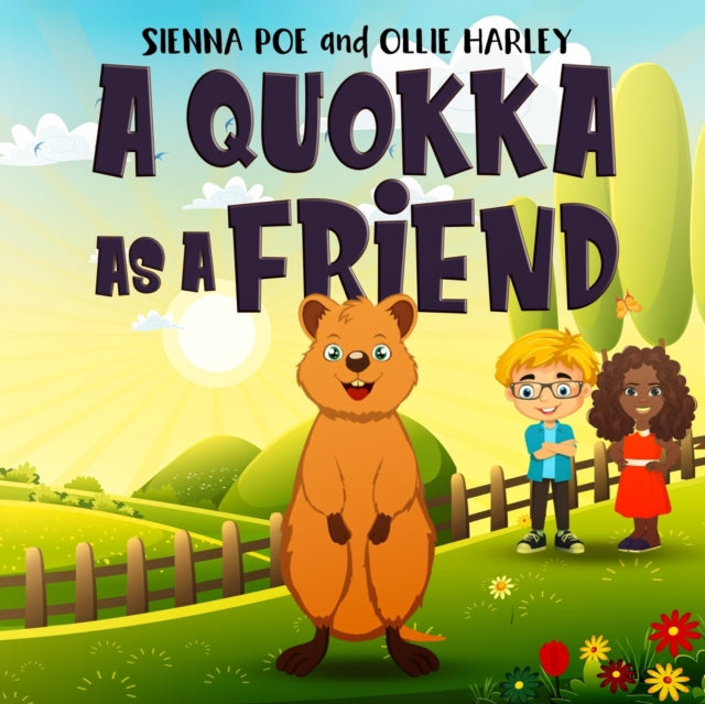 A Quokka As A Friend: A Cute Equality Bo By Harley, Ollie