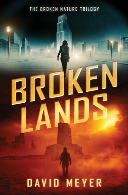 Broken Lands By Meyer, David