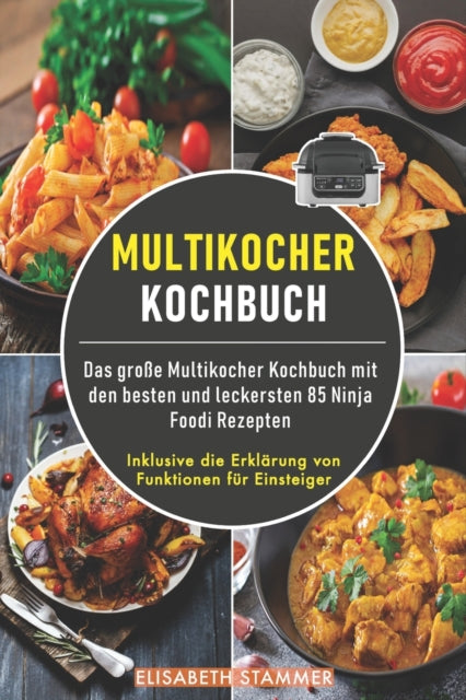 Multikocher Kochbuch: Das Gro E Multikoc