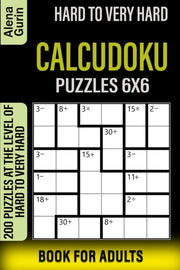 Hard To Very Hard Calcudoku Puzzles 6x6 By Gurin, Alena