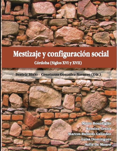 Mestizaje Y Configuraci N Social.: C Rdo
