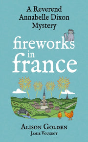 Fireworks In France: A Reverend Annabell By Vougeot, Jamie