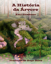 A Hist Ria Da  Rvore: Uma Hist Ria Para