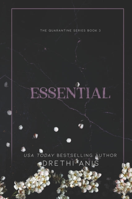 Essential : A Dark Romance (book 3 Of Th By Anis, Drethi