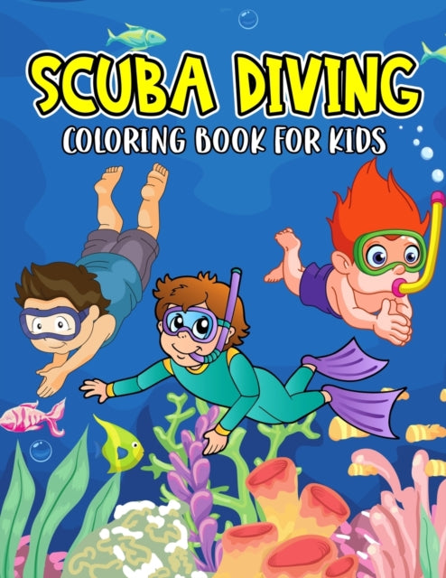 Scuba Diving Coloring Book For Kids: A F