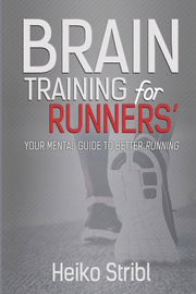 Brain Training For Runners': Your Mental By Stribl, Heiko