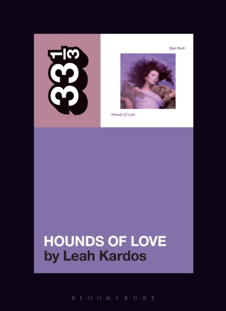 Kate Bushs Hounds Of Love By Kardos, Leah