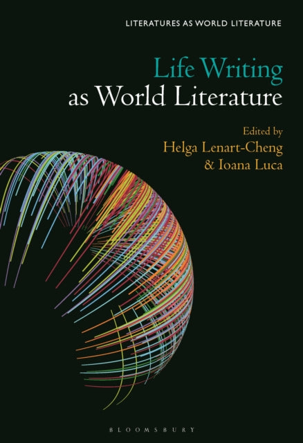 Life Writing As World Literature