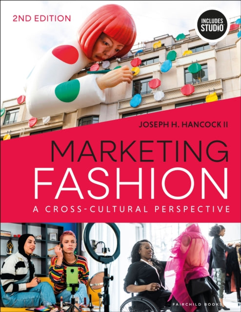 Marketing Fashion By Joseph H. Hancock Ii