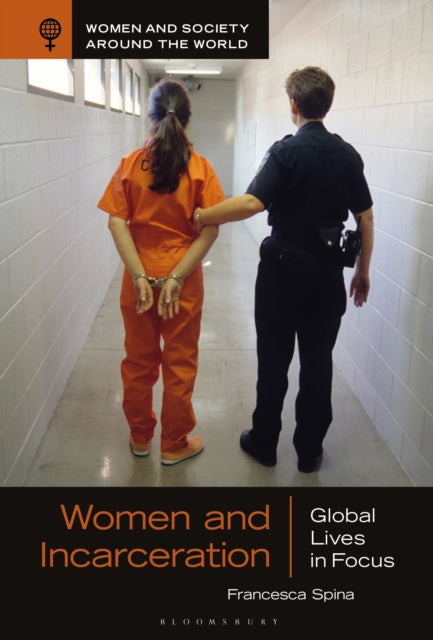 Women & Incarceration By Francesca Spina
