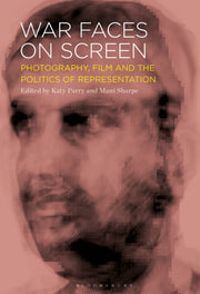War Faces On Screen By Parry Katy
