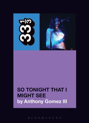 Mazzy Stars So Tonight That I Might See By Iii, Anthony Gomez