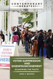 Voter Suppression & Disenfranchisement By James A. Beckman