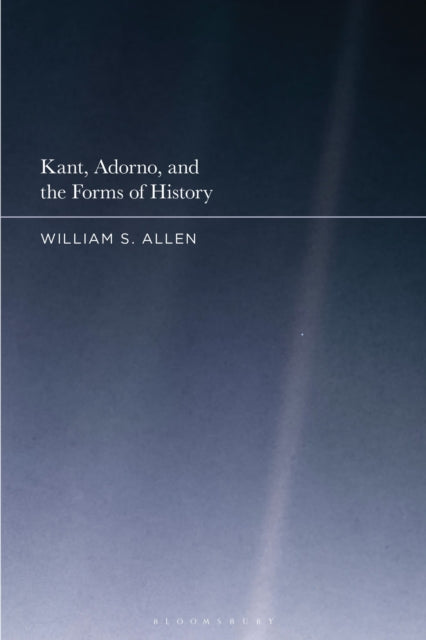 Kant Adorno & The Forms Of History