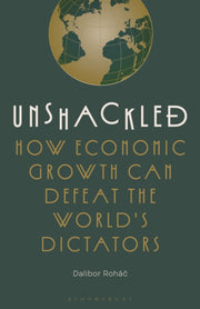 Unshackled By Dalibor Rohac