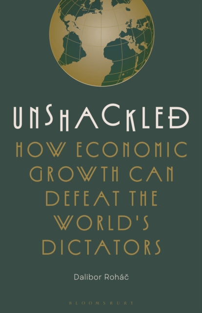 Unshackled By Dalibor Rohac