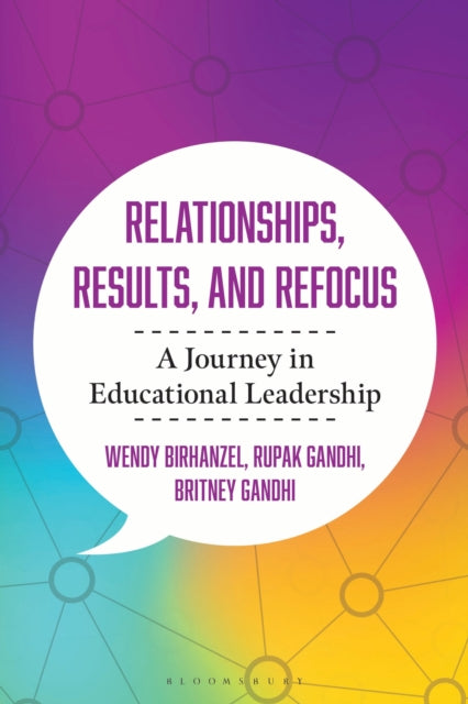 Relationships Results & Refocus By Gandhi, Rupak