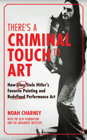 Theres A Criminal Touch To Art