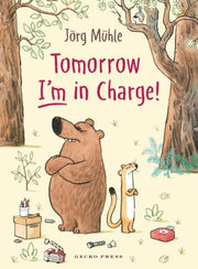 Tomorrow Im In Charge