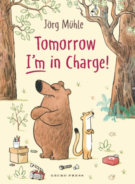 Tomorrow Im In Charge