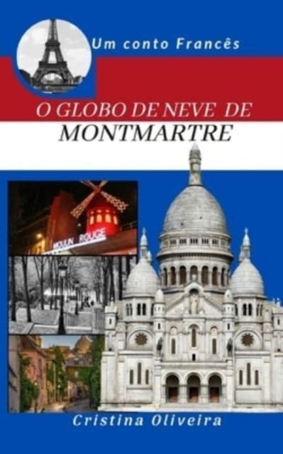 O Globo De Neve De Montmatre: Natal Em M