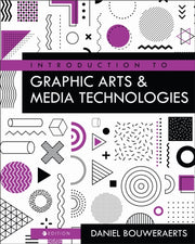 Introduction To Graphic Arts And Media T By Bouweraerts, Daniel
