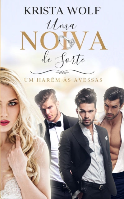 Uma Noiva De Sorte: Um Har M  S Avessas