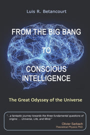 From The Big Bang To Conscious Intellige