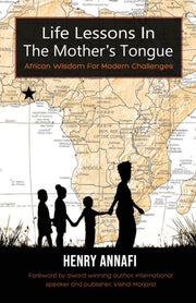 Life Lessons In The Mother's Tongue: Afr