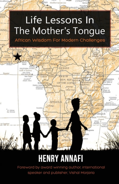 Life Lessons In The Mother's Tongue: Afr