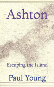 Ashton: Escaping The Island