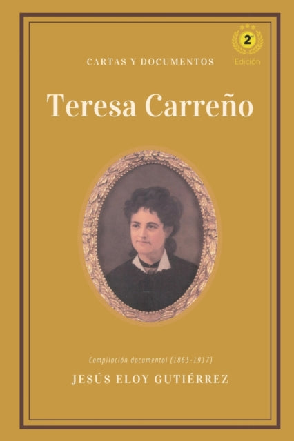 Teresa Carre O: Cartas Y Documentos: Com