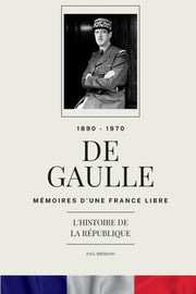 De Gaulle: Memoires D'une France Libre By Br Mond, Paul