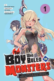 Boy Who Ruled The Monsters Vol 1 By Tamon, Ketsuyuki