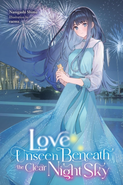 Love Unseen Beneath The Clear Night Sky