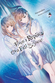 Even A Replica Can Fall In Love Vol 3 By Andrew Cunningham
