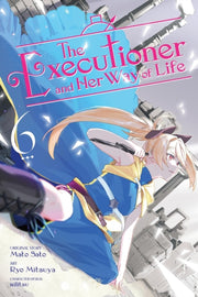 Executioner & Her Way Of Life Vol 6