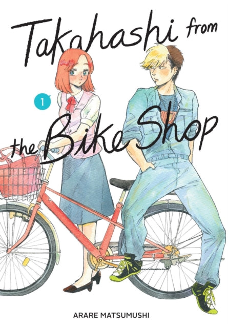 Takahashi From The Bike Shop Vol 1 By Matsumushi, Arare