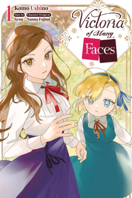 Victoria Of Many Faces Vol 1