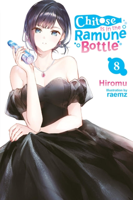Chitose Is In The Ramune Bottle Vol 8 By Hiromu