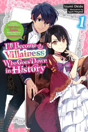 Ill Become A Villainess Who Goes Down In By Okido, Izumi