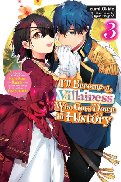 I'll Become A Villainess Who Goes Down 3 By Okido, Izumi