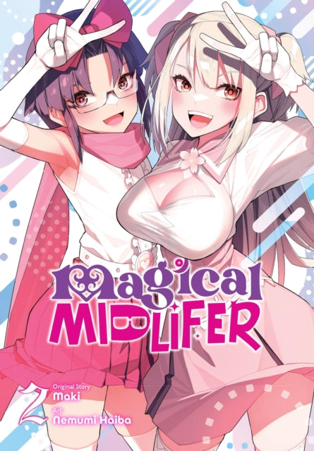 Magical Midlifer Vol 2