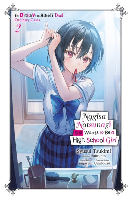 Nagisa Natsunagi Still Wants To Be A Hig