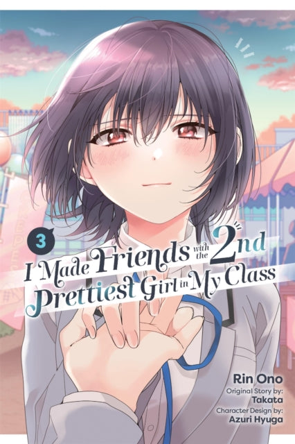 I Made Friends With The Second Prettiest By Ono, Rin