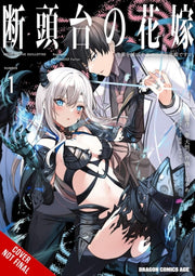 Guillotine Bride Vol 1