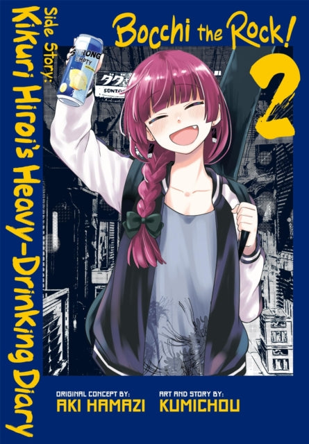 Bocchi The Rock Side Story Kikuri Hirois By Neal, John Et Al