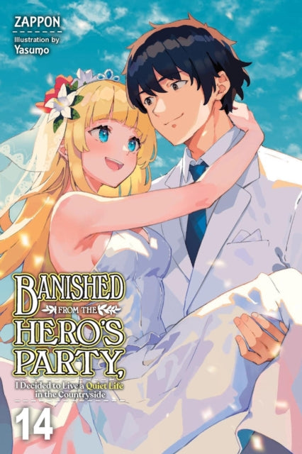 Banished From The Heros Party I Decided By Zappon