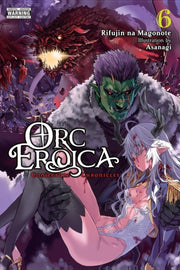 Orc Eroica Vol 6 Light Novel